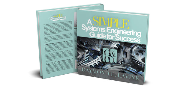 A SIMPLE Systems Engineering Guide for Success (Signed Copy)